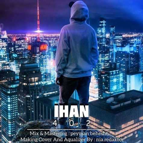دانلود آهنگ آیهان ۴۰۲ دانلود آهنگ آیهان ۴۰۲