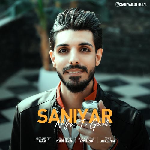 دانلود آهنگ سانیار نفسی تو قلبی