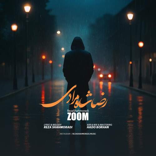 دانلود آهنگ رضا شاه مرادی زوم
