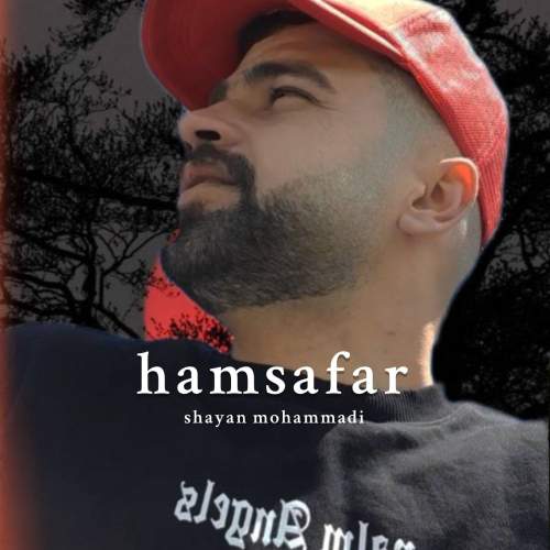 دانلود آهنگ شایان محمدی همسفر